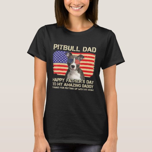 Blue Nose Pitbull Dad Happy Fathers Day To My Amaz T-Shirt (Vorderseite)