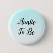 Blue Ombre Tante to be Baby Showknopf Button (Vorderseite)