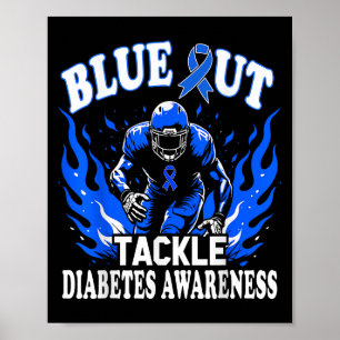 Blue Out Tackle Diabetes Awareness American Footba Poster