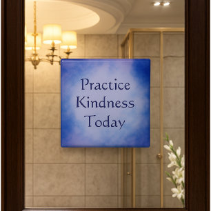 Blue Practice Kindness heute Magnet