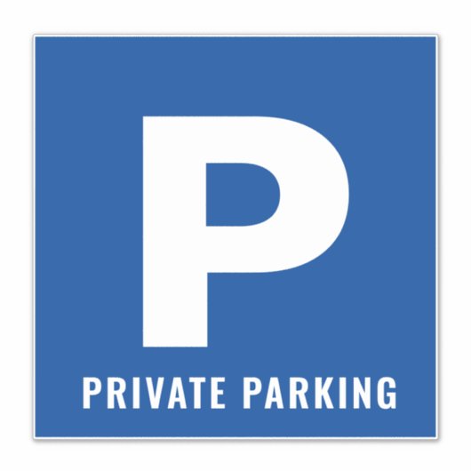 Blue Private Parksymbol speziell für Vinyl Aufkleb Aufkleber (Vorderseite)