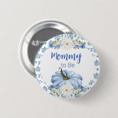 Blue Pumpkin Baby Shower Button - Mommy to Be (Vorne & Hinten)