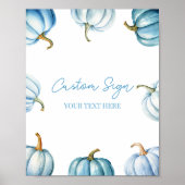 Blue Pumpkin Herbst Benutzerdefiniertes Party Zeic Poster (Vorne)