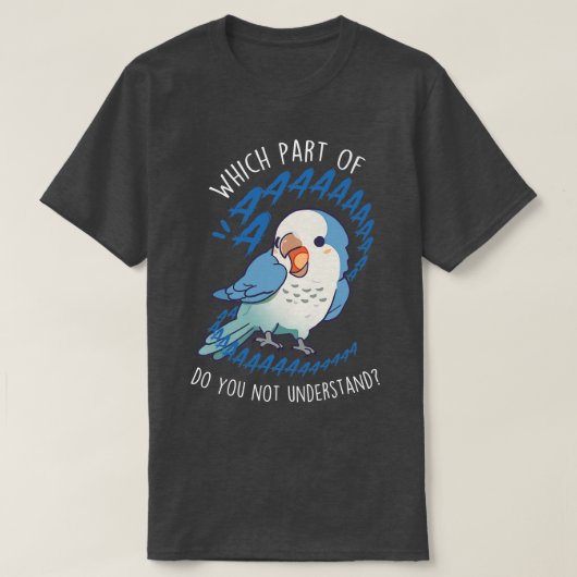 Blue Quaker Parrot Aaaa T-Shirt (Design vorne)