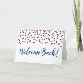 Blue Red Confetti Welcome Back Card Karte (Vorderseite)