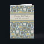 Blue Retro Brother Birthday Karte<br><div class="desc">Geburtstagskarte für den Bruder mit lustigen blauen und bräunlichen Retromustern und nachdenklichem Vers.</div>