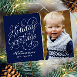 Blue Script Typografy Holiday Greetings Feiertagskarte<br><div class="desc">Personalisieren Sie diese wunderschönen und modernen Weihnachts- oder Winterurlaubskarten mit Ihrem Foto und Ihrer persönlichen Botschaft.</div>