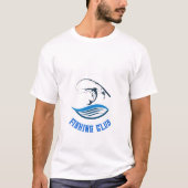 Blue Sea White Fishing Club T - Shirt (Vorderseite)