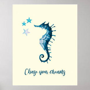 Blue Seahorse Inspirational Quote about Dreams Poster