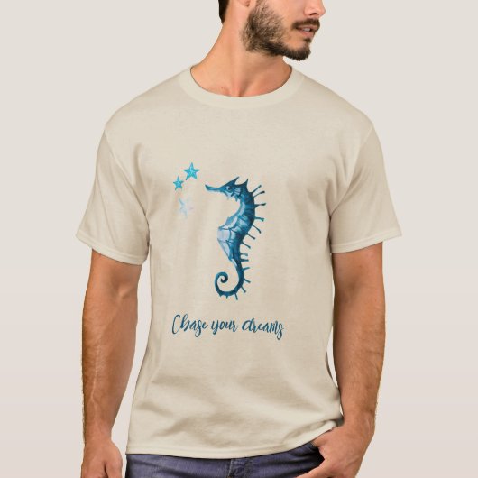 Blue Seepferd Inspiration Zitat über Träume T-Shirt (Vorderseite)