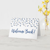 Blue Silver Confetti Welcome Back Card Karte (Gelbe Blume)
