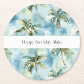 Blue Skies Tropical Island Palm Trees Birthday Runder Pappuntersetzer (Vorderseite)