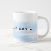 Blue Sky genießen Jumbo-Tasse (Rechts)