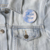 Blue Sky Inspirational Arise und Shine Bible Verse Button (Beispiel)