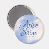 Blue Sky Inspirational Arise und Shine Bible Verse Magnet (Vorderseite/Rückseite)