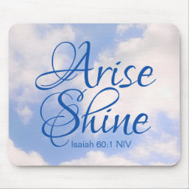 Blue Sky Inspirational Arise und Shine Bible Verse Mousepad