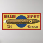 Blue Spot Cigar Label Poster (Vorne)