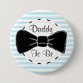 Blue Stripes Daddy zu Bow Krawatte Baby Dusche Button (Vorderseite)