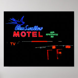 Blue Swallow Motel Neon-Schriftzug, Tucumcari, N.M Poster