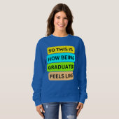 Blue Sweater T - Shirt SO_THIS_IS_HOW_BEING_GRADUA (Vorne ganz)