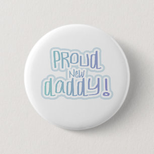 Blue Text Proud New Daddy Button
