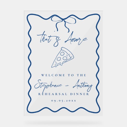 Blue That's Amore Pizza Probe Dinner Acrylschild (Vorderseite)