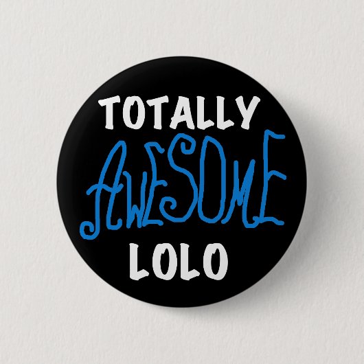 Blue Total Phantastisch Lolo T - Shirt und Geschen Button (Vorderseite)