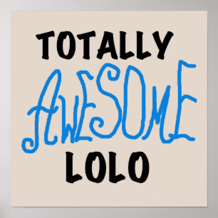 Blue Total Phantastisch Lolo T - Shirt und Geschen Poster