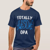 Blue Total Phantastisch Opa T - Shirt und Geschenk (Vorderseite)