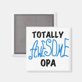 Blue Total Phantastisch Opa T - Shirt und Geschenk Magnet (Vorderseite/Rückseite)