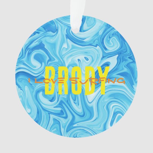 Blue Water I LIEBE SURFNAME Ocean Beach Fun Orn Ornament (Vorderseite)