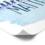 Blue Watercolor Kindness spielt eine Rolle Poster (Ecke)