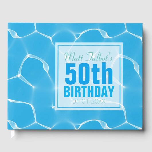 Blue Waterpool 50. Geburtstag Gästebuch (Vorderseite)