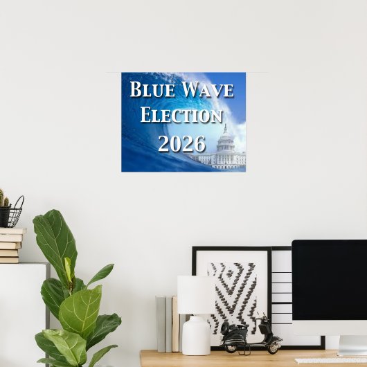 Blue Wave Election 2026 Poster (Heimbüro)