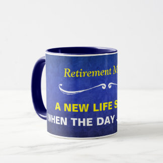 Blue Wcolor Retirement Mantra Tasse