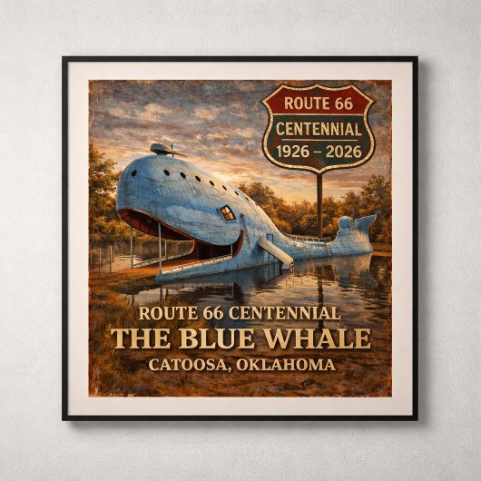 Blue Whale Catoosa Oklahoma Centennial Poster