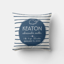 Blue Whale Nautical Baby Boy Birth Stats Kissen