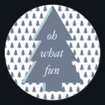 Blue White Oh What Fun Christmas Tree Muster Runder Aufkleber<br><div class="desc">Moderne Weihnachtsdesigns mit blauem Weihnachtsbaummuster und Text "Oh What Fun" auf blauem Weihnachtsbaum. Wenn Sie Hilfe oder passende Produkte benötigen,  kontaktieren Sie uns bitte über unseren Shop.</div>