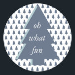 Blue White Oh What Fun Christmas Tree Muster Runder Aufkleber<br><div class="desc">Moderne Weihnachtsdesigns mit blauem Weihnachtsbaummuster und Text "Oh What Fun" auf blauem Weihnachtsbaum. Wenn Sie Hilfe oder passende Produkte benötigen,  kontaktieren Sie uns bitte über unseren Shop.</div>