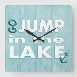 Blue Wood Print Zitat "Go Jump in Lake" Uhr