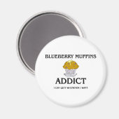 Blueberry Muffins Addict Magnet (Vorderseite/Rückseite)