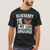 Blueberry Pie Apparel Great Pies Design T-Shirt (Vorderseite)