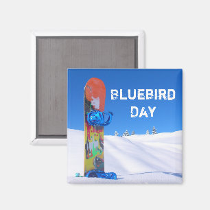 Bluebird Day, Snowboard auf der Snowy Slove Magnet