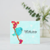 Bluebird - Erzählen Sie die Geschichte, die Sie ge Postkarte (Stehend Vorderseite)