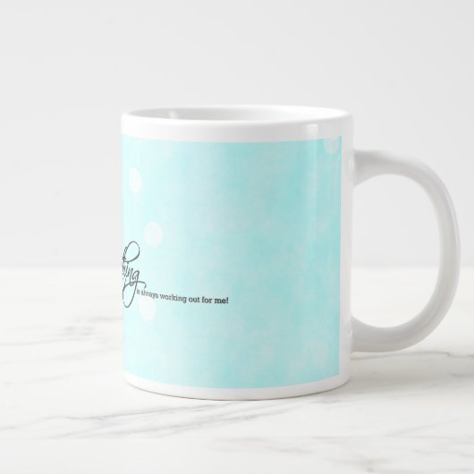 Bluebird-Everything arbeitet immer für mich! Jumbo-Tasse (Rechts)