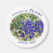 Bluebonnet Jemand in Texas Lieben Me Magnet (Vorne)