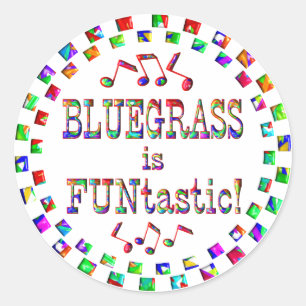 Bluegrass ist FUNtastic Runder Aufkleber