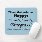 Bluegrass macht mich glücklich mousepad (Mit Mouse)