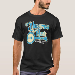 Bluegrass Music Finger Pickin Good - Banjo Player T-Shirt