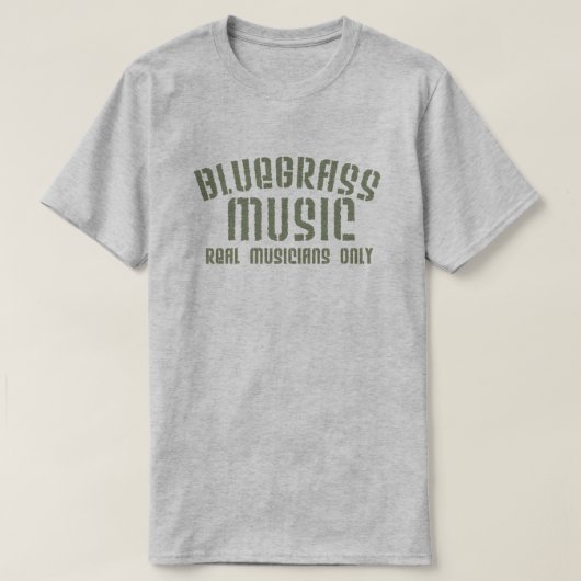 Bluegrass Music Real Musicians Only Old Time Text T-Shirt (Design vorne)